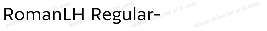RomanLH Regular字体转换